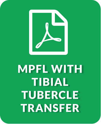 MPFL WITH TIBIAL TUBERCLE TRANSFER