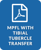 MPFL with Tibial Tubercle Transfer (PDF)